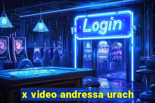 x video andressa urach